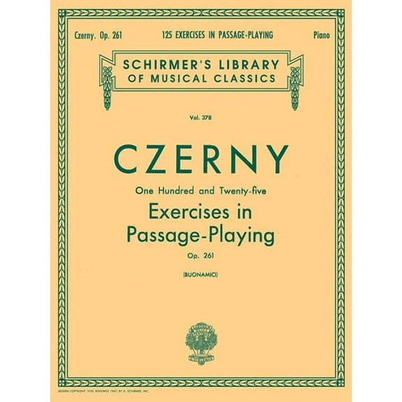 125 Exercises in Passage Playing, Op. 261: Schirmer Library of Classics Volume 378 Piano Technique, (Paperback)