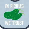 thumbnail image 4 of Inktastic Funny in Pickles We Trust Boys or Girls Baby Bib, 4 of 4