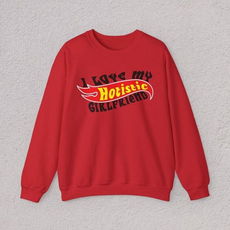 I Love My Hotistic Girlfriend sweatshirt, Couple Pullover, Boyfriend Funny Shirt, Hot Girlfriend , Relationship Gift, Anniversary