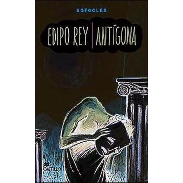 EDIPO REY ANTIGUNA EDICIONES CASTILLO/GRUPOMACMILLAN SOFOCLES