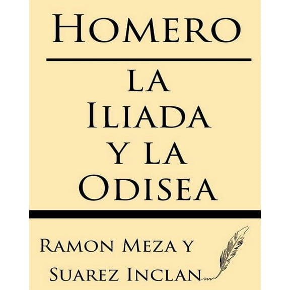 Homero: La Iliada y La Odisea