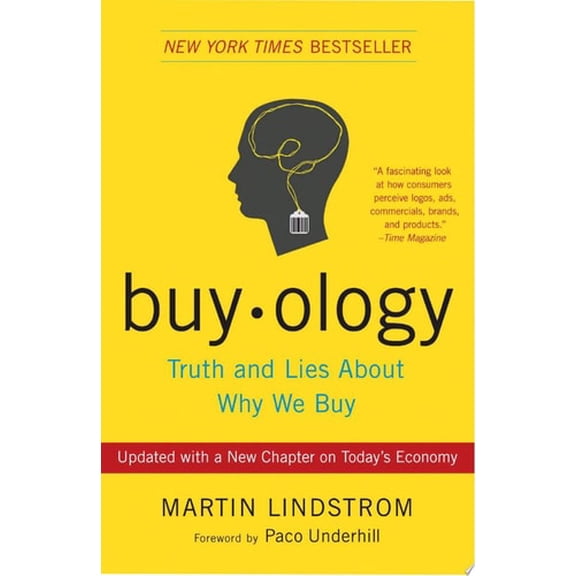 Pre-Owned Buyology: Truth and Lies About Why We Buy (Paperback) 0385523890 9780385523899