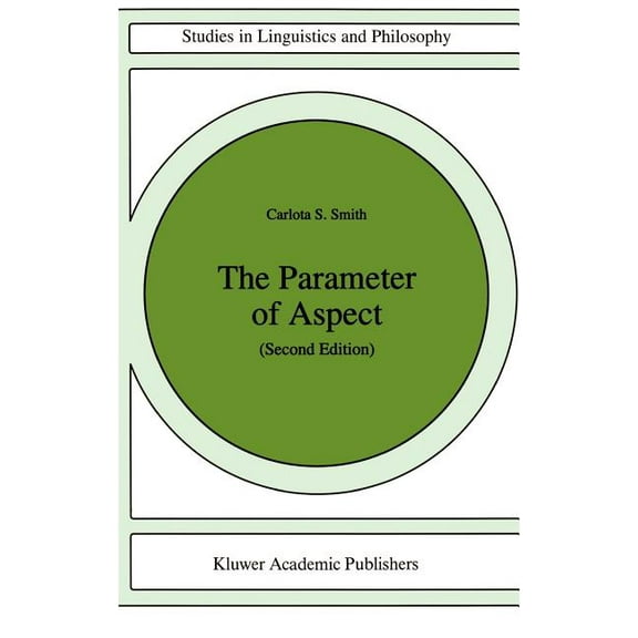 Studies in Linguistics and Philosophy The Parameter of Aspect, Book 43, (Hardcover)