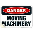 thumbnail image 1 of Moving Machinery Sign, OSHA Danger Sign, 10x7 Vinyl Sticker, 1 of 1