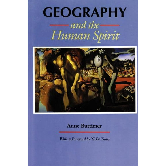 Geography and the Human Spirit, (Paperback)