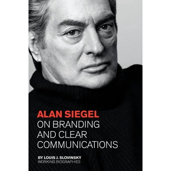 Alan Siegel : On Branding and Clear Communications (Large Edition) (Paperback)