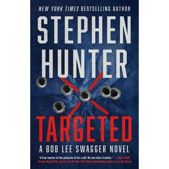 Bob Lee Swagger Novel Targeted, Book 12, (Paperback)
