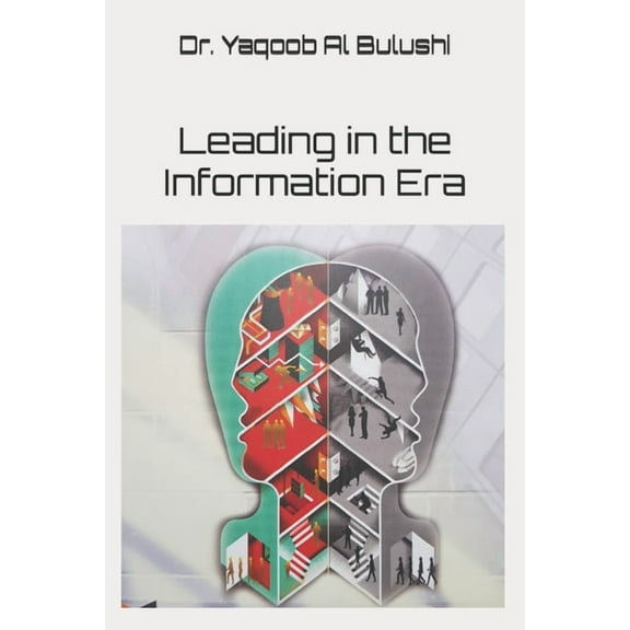 Leading in the Information Era, (Paperback)