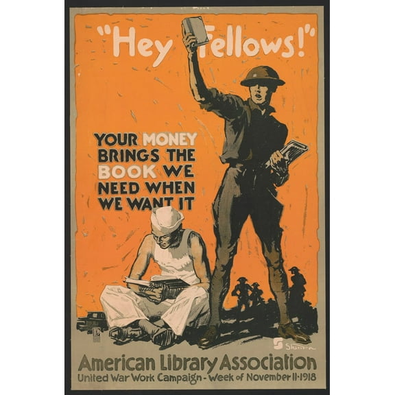 ‘Hey fellows!’ Your money brings the book we need when we want it (1918) Poster Print by John Sheridan (24 x 36)