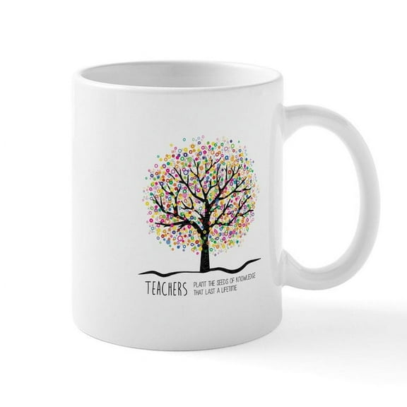CafePress - Teacher Appreciation Quote Mugs - 11 oz Ceramic Mug - Novelty Coffee Tea Cup