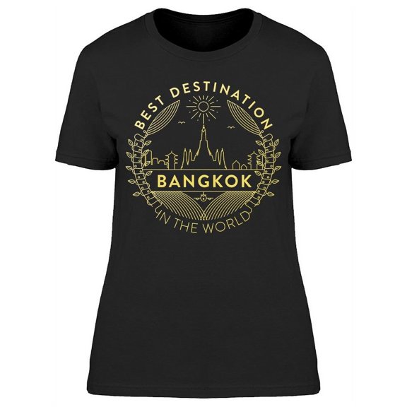 Bangkok Best Destination T-Shirt Women -Image by Shutterstock, Female XX-Large