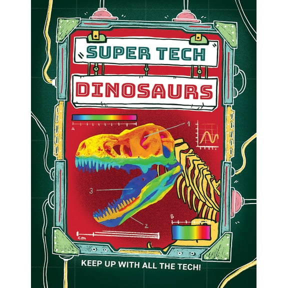 Super Tech Dinosaurs, (Paperback)