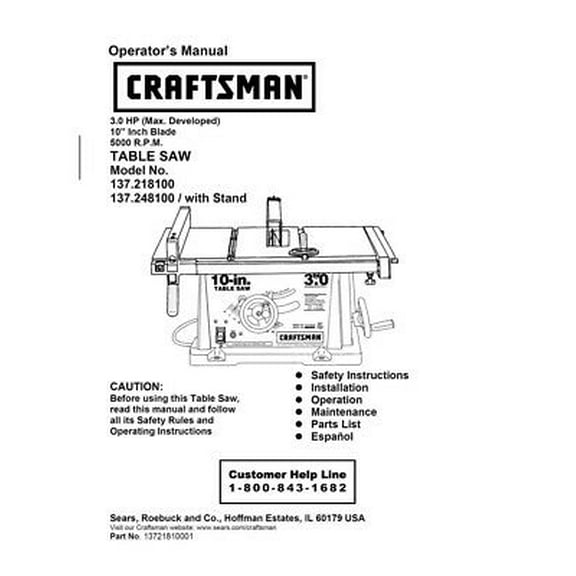 Instruction Manual ONLY for Craftsman 137.218100 137.248100 Table Saw Instruction Manual REPRINT