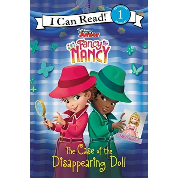 Pre-Owned Disney Junior Fancy Nancy: The Case of the Disappearing Doll, I Can Read Level 1, by Nancy, Parent, Disney Storybook Art Team (Hardcover), Children's Books, English