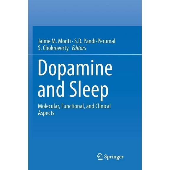 Dopamine and Sleep: Molecular, Functional, and Clinical Aspects, (Paperback)
