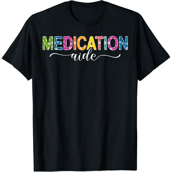 Cute Medication Aide T-Shirt