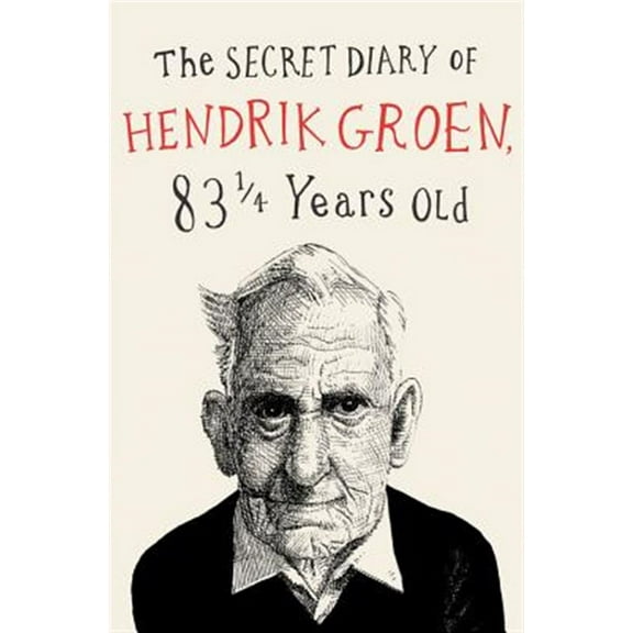 Pre-Owned The Secret Diary of Hendrik Groen (Paperback) 1455542156 9781455542154