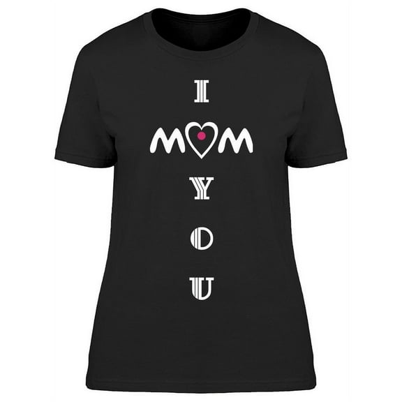Mommy Is There When You Need It T-Shirt Women -Image by Shutterstock, Female 3X-Large
