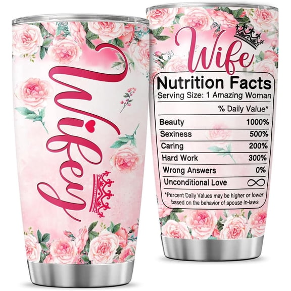 Romantic Floral Wife Gift Tumbler, Rose Design with Funny Nutrition Facts, 20oz Insulated Stainless Steel Cup for Her, Ideal Anniversary, Birthday, Valentine or Christmas
