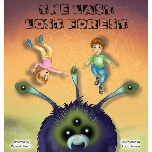 The Last Lost Forest, (Hardcover)