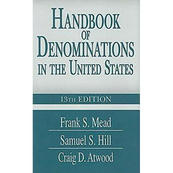 Pre-Owned Handbook of Denominations in the United States 13th Edition: 13th Edition (Hardcover) 1426700482 9781426700484