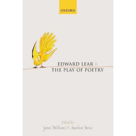 Edward Lear and the Play of Poetry, (Paperback)