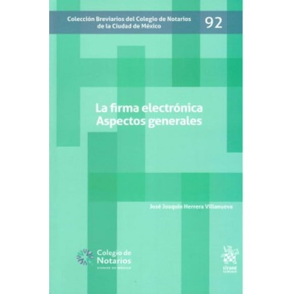 La Firma Electrónica Aspectos Generales Blanco