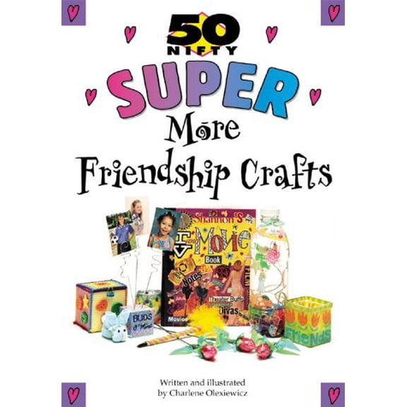 Pre-Owned Super More Friendship Crafts (Paperback) 0737305010 9780737305012