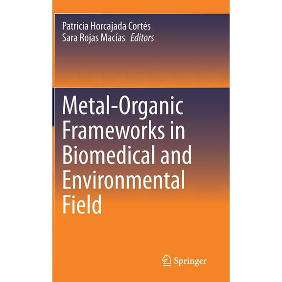 Metal-Organic Frameworks in Biomedical and Environmental Field, (Hardcover)