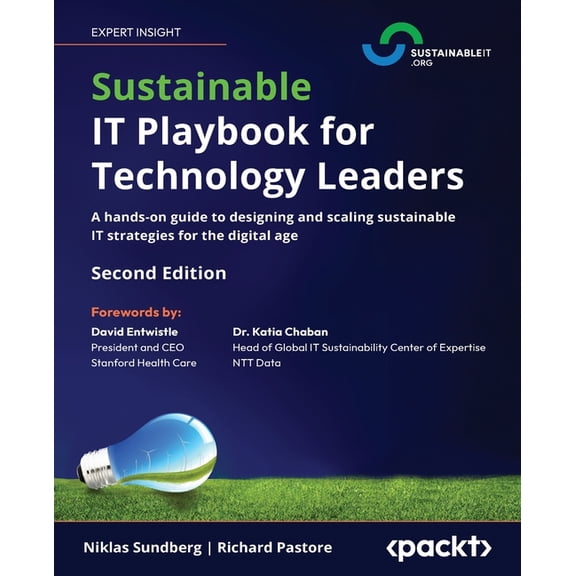 Sustainable IT Playbook for Technology Leaders - Second Edition: A hands-on guide to designing and scaling sustainable I, (Paperback)