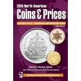thumbnail image 1 of Pre-Owned North American Coins & Prices 2014: A Guide to U.S., Canadian and Mexican Coins (Paperback) 1440237999 9781440237997, 1 of 1
