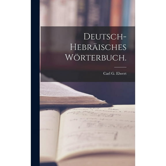 Deutsch-hebräisches Wörterbuch. (Hardcover)