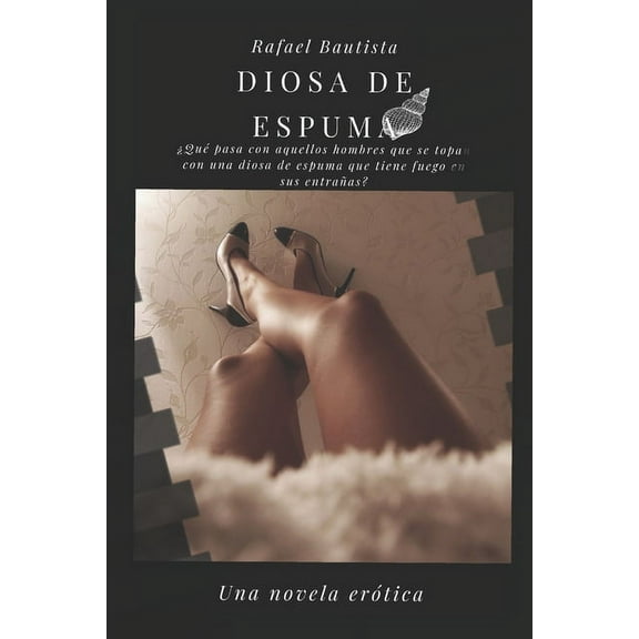 Diosa de espuma (Paperback)