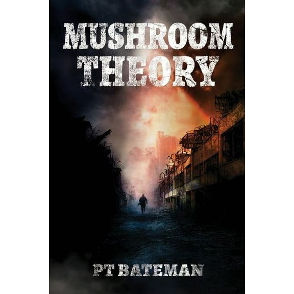 Mushroom Theory, (Paperback)