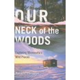 thumbnail image 1 of Notre Cou des Bois: Explorer les Endroits Sauvages du Minnesota, 1 of 1