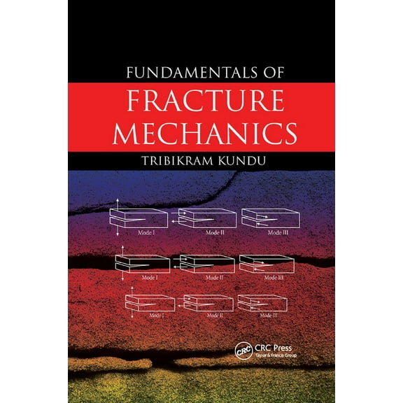 Fundamentals of Fracture Mechanics, (Paperback)