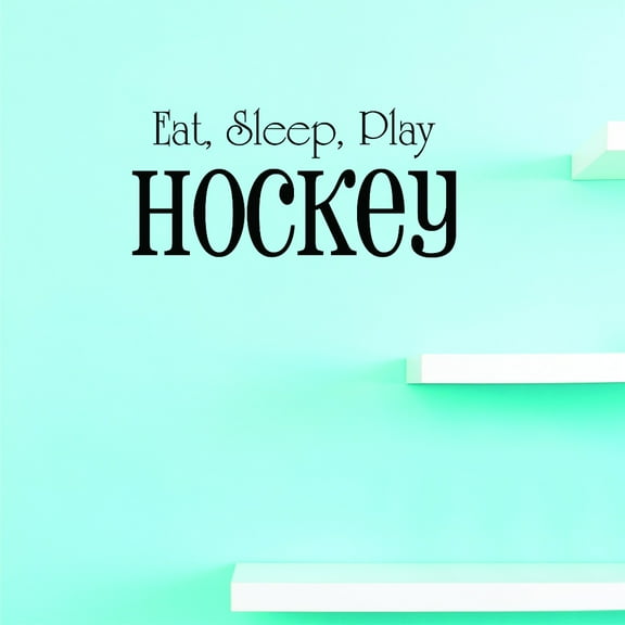 Eat Sleep Play Hockey Quote Sports Team Vinyl Wall Decal Sticker 12x30 Inches
