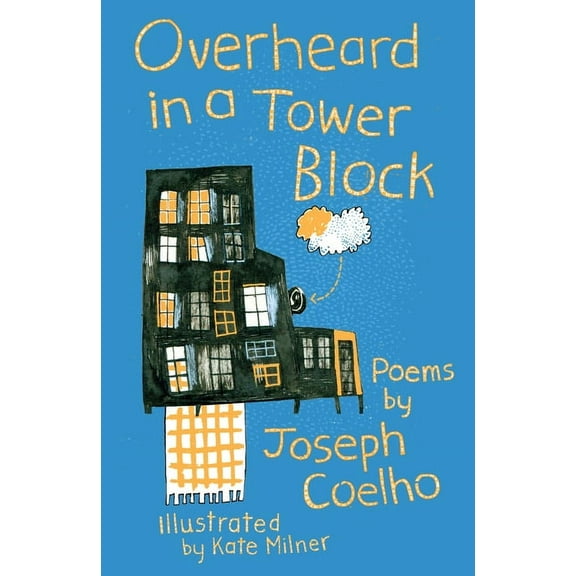 Overheard in a Tower Block: Poems by, (Paperback)