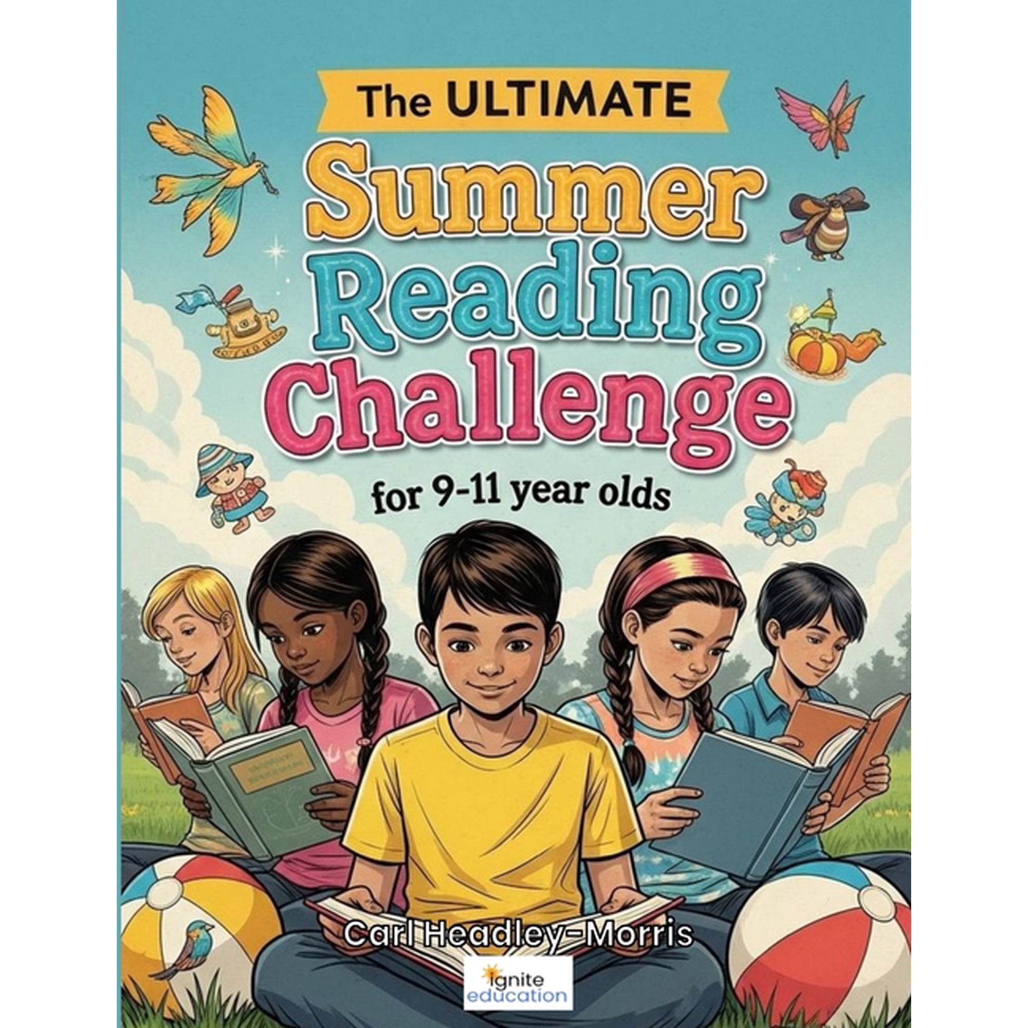 The ULTIMATE Summer Reading Challenge: for 9-11 year olds, (Paperback)