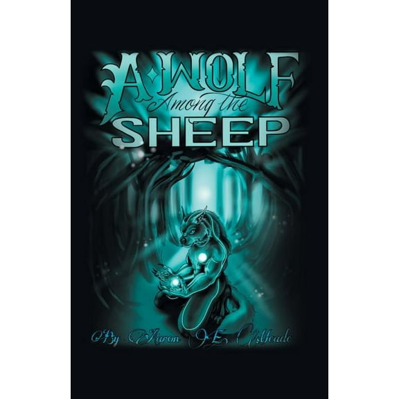 A Wolf among the Sheep (Paperback)