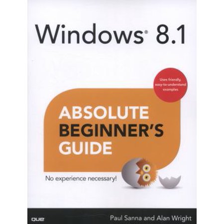 Pre-Owned Windows 8.1 Absolute Beginner s Guide (Paperback) 0789752247 9780789752246