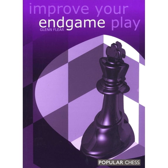 Improve Your Endgame Play, (Paperback)