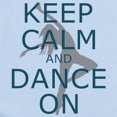 thumbnail image 2 of CafePress - Keep Calm And Dance On Teal Body Suit - Baby Light Bodysuit, Size Newborn - 24 Months, 2 of 4