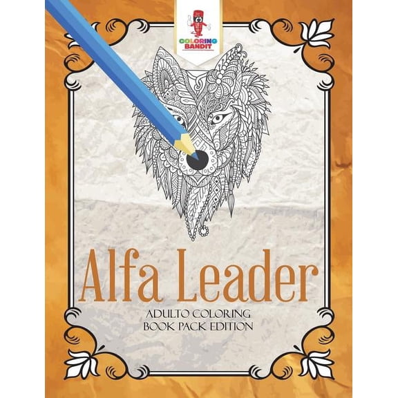 Alfa Leader: Adulto Coloring Book Pack Edition, (Paperback)