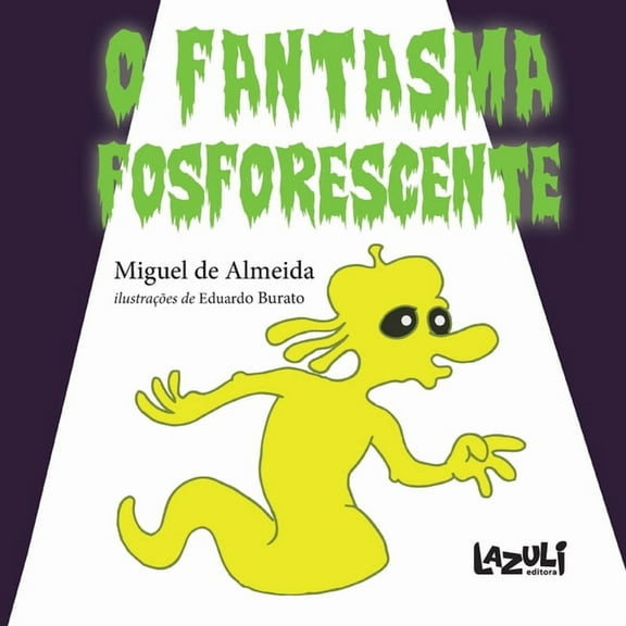 O Fantasma Fosforescente (Paperback)