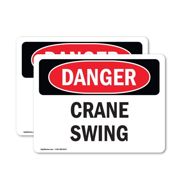 (2 Pack) Crane Swing OSHA Danger Sign 18 Inch X 12 Inch Vinyl Label Decal Sticker Weather Resistant, UV Protected for Workplace, Business, and Construction Site, Made in the USA