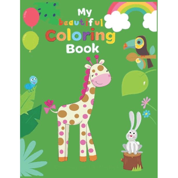 Download My Beautiful Coloring Book Animals Things And Cars Coloring Book Beautiful Coloring Book For Kids