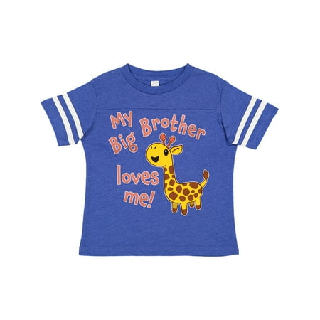 

Inktastic My Big Brother Loves me- cute giraffe Gift Toddler Boy or Toddler Girl T-Shirt