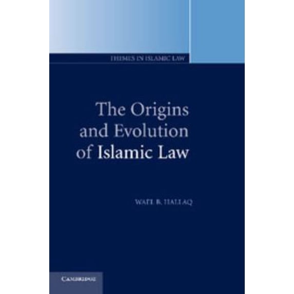 Pre-Owned The Origins and Evolution of Islamic Law (Paperback) 0521005809 9780521005807