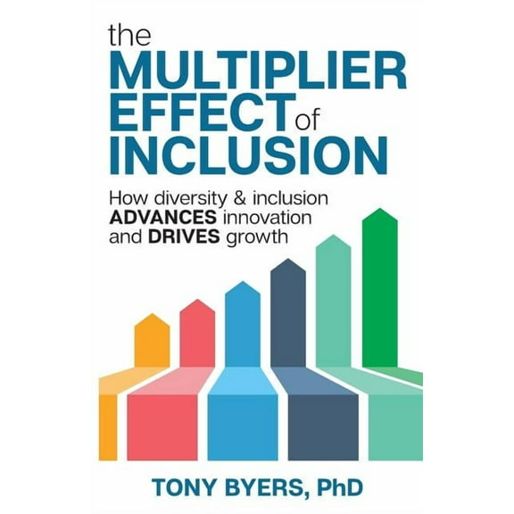 The Multiplier Effect of Inclusion (Paperback)
